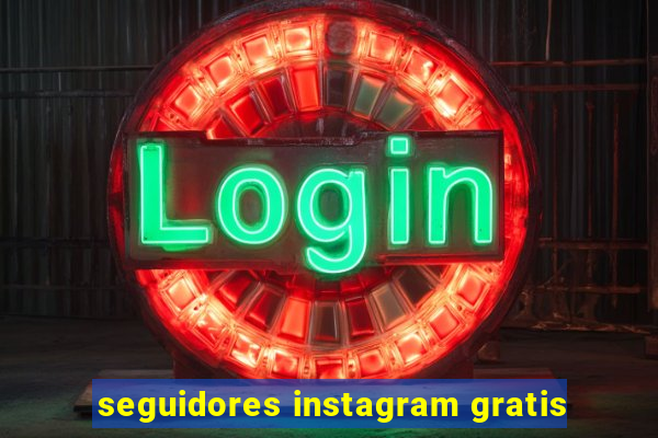 seguidores instagram gratis